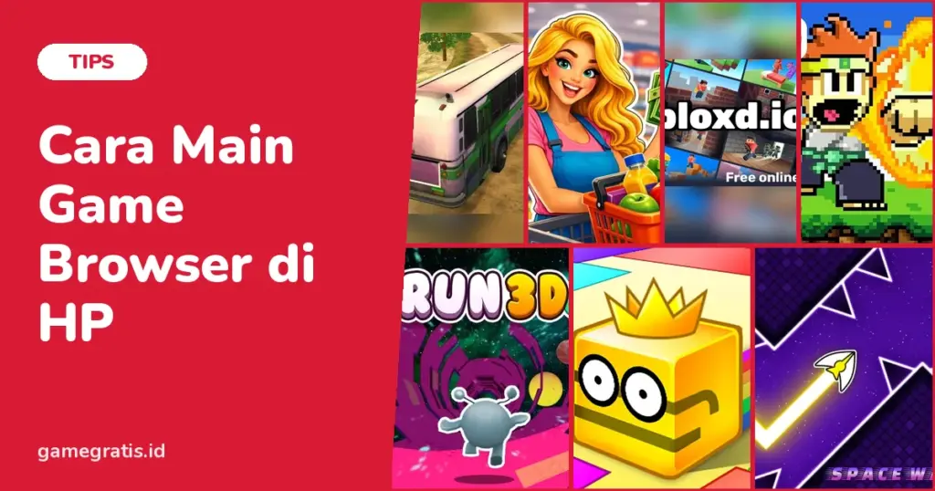 Cara Main Game Browser di HP Supaya Lancar dan Tidak Lag