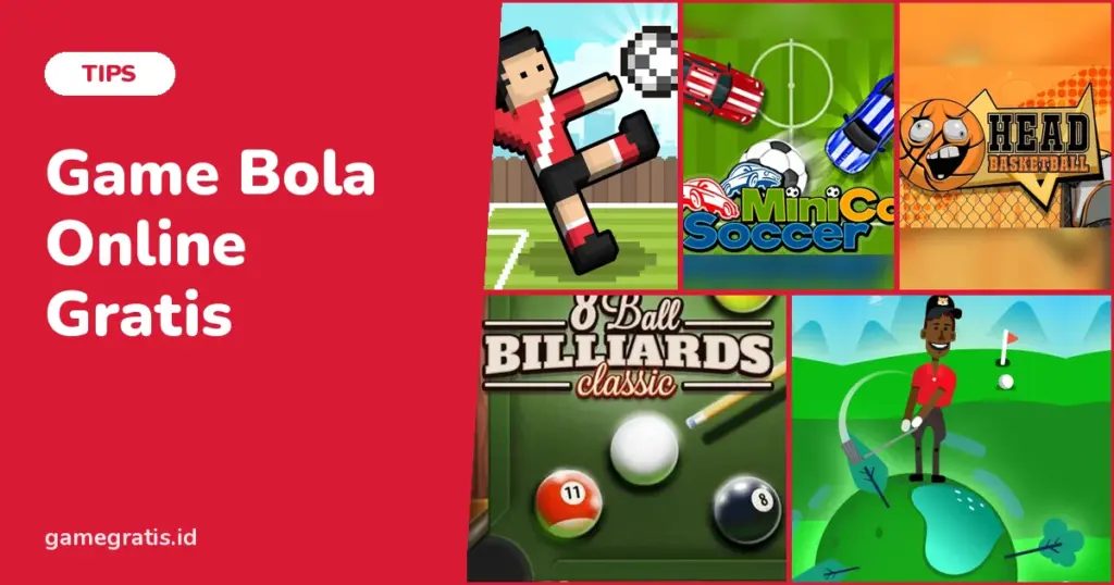 5 Game Bola Online Gratis: Sepak Bola, Basket, Biliar, Golf